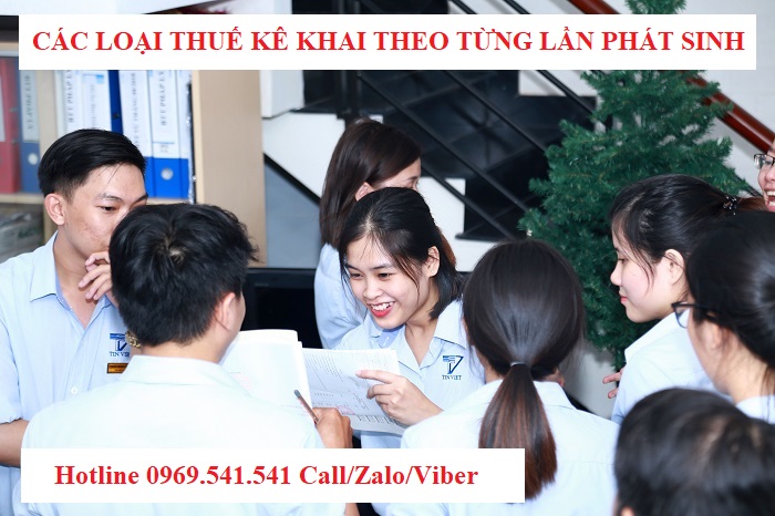 Tổng hợp các loại thuế kê khai theo từng lần phát sinh